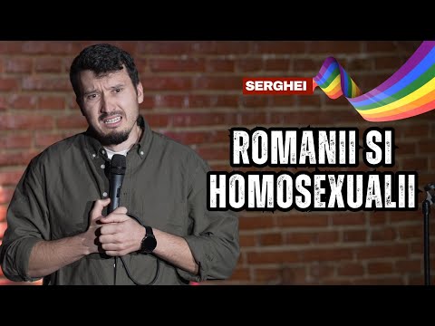 Serghei | Romanii nu sunt homofobi sunt needucați | Stand up comedy 
