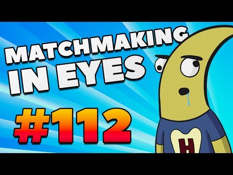 CS:GO - MatchMaking in Eyes #112