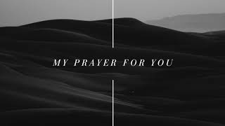 Alisa Turner - My Prayer For You (Official Audio)