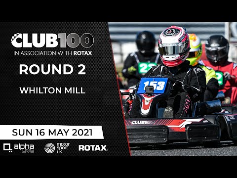 Club100 2021 Round 2 - LIVE from Whilton Mill #Karting
