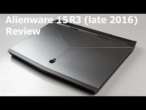 Alienware 15 R3 Review