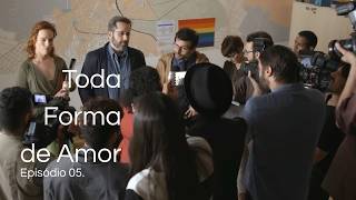 Toda Forma de Amor | Episódio 05 | Série Brasileira Completa