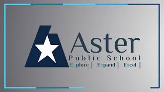 Aster Public School Video