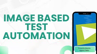Tosca Mobile Testing Tutorial - Part 13 | Image Based Test Automation for Mobile Apps |