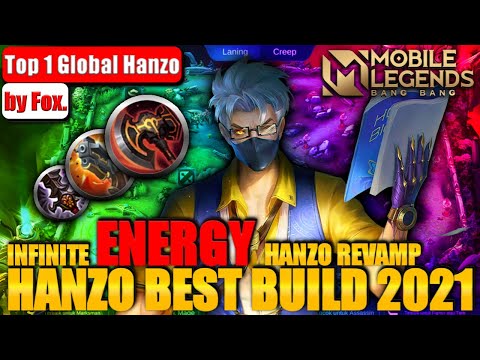 HANZO BEST BUILD 2021 [ INFINITE ENERGY ] - Top 1 Global Hanzo by Fox. - MLBB