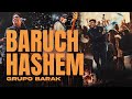 Baruch Hashem - Barak (Video Oficial)