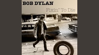 Fixin' to Die