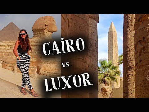 Visiting the Pharaohs | Cairo and Luxor, Egypt