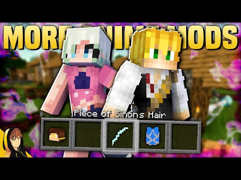 Making your DUMB / AMAZING ANIME Mods for MINECRAFT AGAIN!!! #2