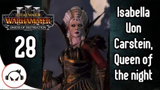 Total War: Warhammer 3 | Omens of Destruction |  Isabella & Vlad | Part 28  [No Commentary] 
