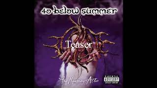 40 Below Summer - Alienation (Vocal Teaser)