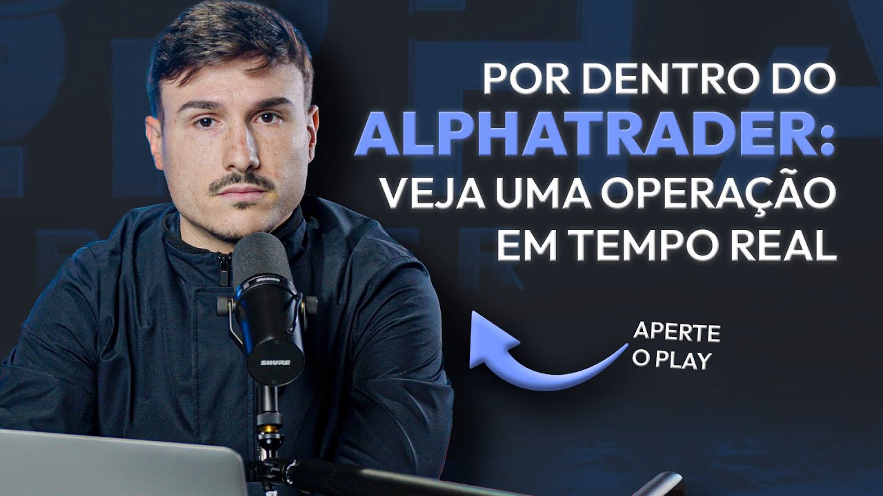 Por dentro do Alphatrader: Veja uma operação em tempo real