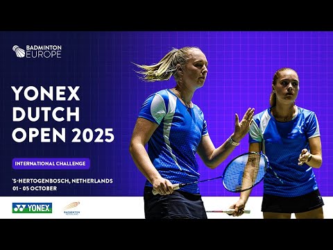 Round of 16 (Court 1) - YONEX Dutch Open 2025