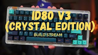 Re-Build: ID80 V3 Crystal Edition with Hades V3 and DCX Solarized Dark