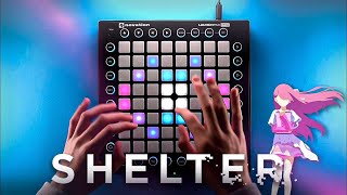 Porter Robinson & Madeon - Shelter | Launchpad Cover [UniPad]