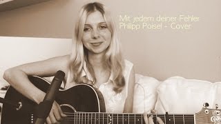 Mit jedem deiner Fehler - Philipp Poisel - Akustik | Leya Valentina