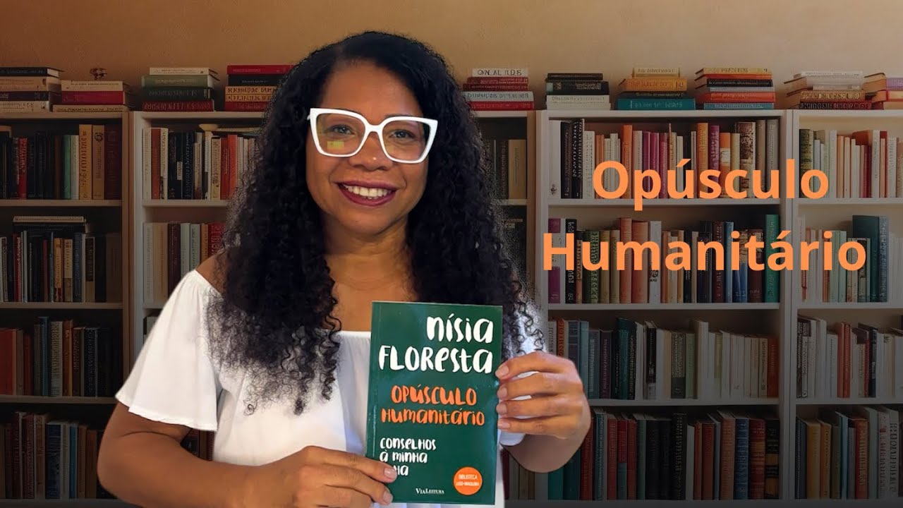 Opúsculo Humanitário de Nísia Floresta