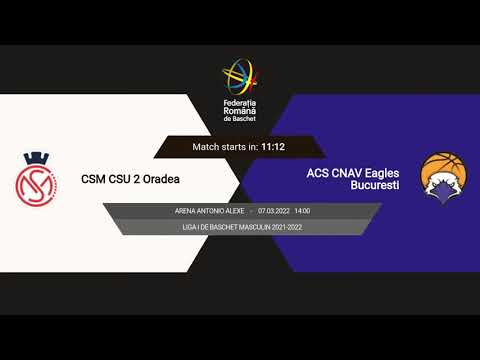 L1BM 2021-2022: CSM CSU 2 Oradea - CNAV Eagles București