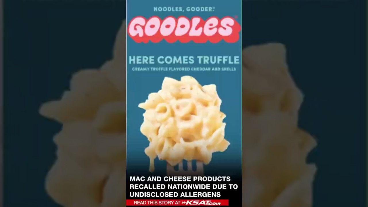 Mac and cheese products recalled nationwide due to undisclosed allergens