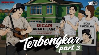 Download lagu TERBONGKAR PART 3 - Dhot Design mp3
