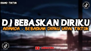 Download lagu DJ BUKAN CUMA HATI YANG KAU SAKITI JUGA DIRIKU TIKTOK VIRAL DJ ARMADA - BEBASKAN DIRIKU mp3 Download lagu DJ BUKAN CUMA HATI YANG KAU SAKITI JUGA DIRIKU TIKTOK VIRAL DJ ARMADA - BEBASKAN DIRIKU mp3