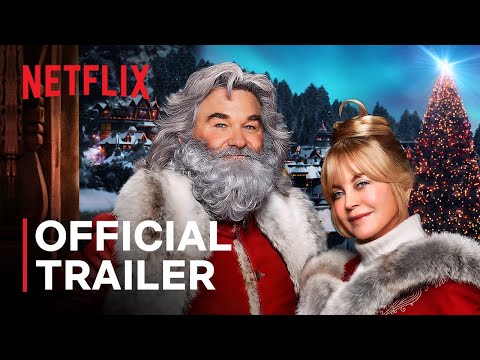 The Christmas Chronicles 2 starring Kurt Russell & Goldie Hawn | Official Trailer | Netflix