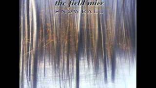 The Field Mice - End of the affair