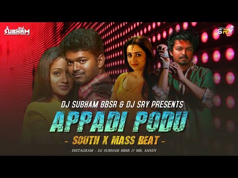 APPADI PODU | SOUTH MASS BEAT | DJ SUBHAM BBSR x DJ SRY RMX | GHILLI | VIJAY | TRISHA | VIDYASAGAR