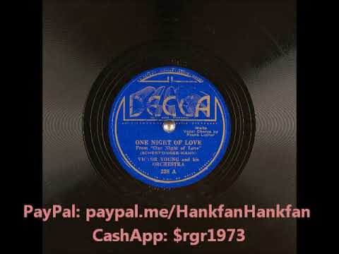 One Night of Love ~ Victor Young and His Orchestra, Frank Luther (Vocal) (1934)
