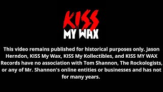KISS My Wax - Episode 1: The First KISS