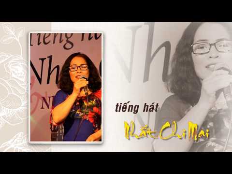 Thể hiện bởi Nhất Chi Mai
