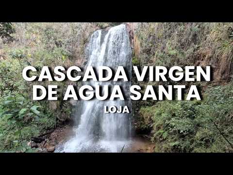 Cascada Virgen de Agua Santa en Saraguro, Loja 🌊✨ Guía completa, historia y precios