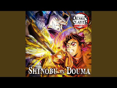 Shinobu vs Douma "Demon Slayer: Infinity Castle OST”『劇場版「鬼滅の刃」無限城編...