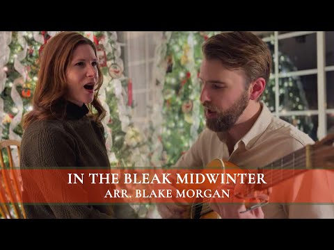 In The Bleak Midwinter — Andrea Haines & Blake Morgan