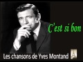 Yves Montand - C'est si bon