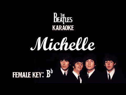 Michelle (Karaoke) The Beatles/ Female Key Bb