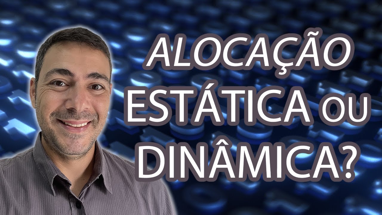 Alocação de Memória - O que muda nas Estruturas de Dados? Estática ou Dinâmica?