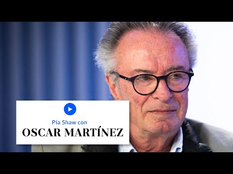 Oscar Martínez: “Quiero vivir en un país donde puedas expresar tu punto de vista sin ser demonizado”