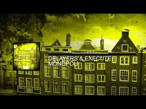Delayers & Execute - Monopoli [Big & Dirty Recordings]