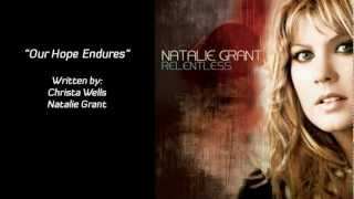Natalie Grant - Our Hope Endures