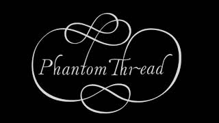 Phantom Thread. Sandalwood II