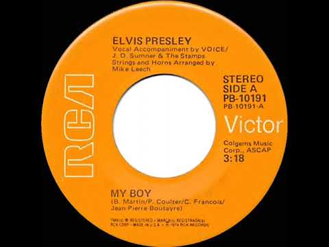 1975 HITS ARCHIVE: My Boy - Elvis Presley (stereo 45--#1 A/C)