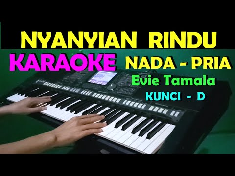 NYANYIAN RINDU - Evie Tamala | KARAOKE NADA PRIA