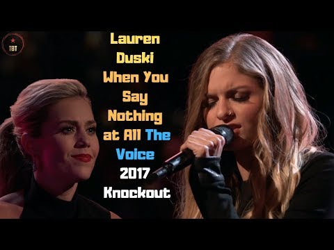 Lauren Duski When You Say Nothing at All The Voice 2017 Knockout
