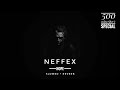 NEFFEX Hope SLOWED REVERB FEEL THE REVERB