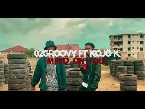 O2GROOVY FT kojo K - MIND ON YOU (OFFICIAL MUSIC VIDEO )MP4