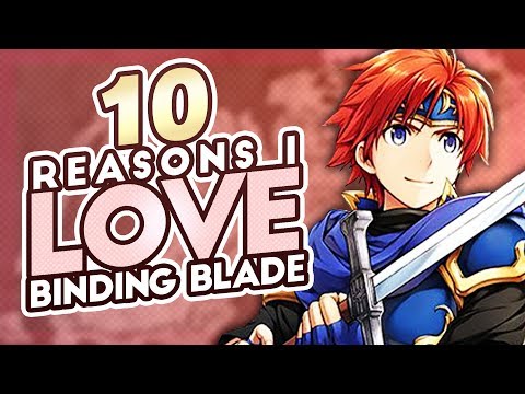 10 Reasons Why I Love Binding Blade
