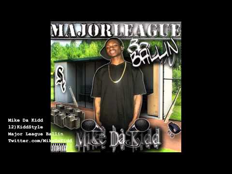 Mike Da Kidd-KiddStyle