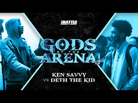 DETH THE KID vs KEN SAVVY - iBattleTV #GOTA7