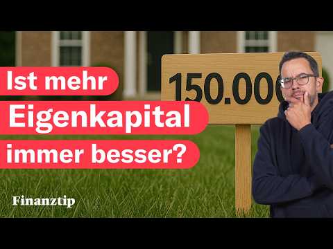 Mehr Eigenkapital ist günstiger - aber auch besser beim Immobilienkauf? | Saidis Senf
